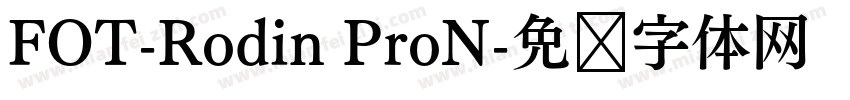FOT-Rodin ProN字体转换